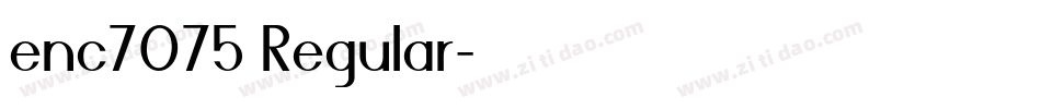 enc7075 Regular字体转换